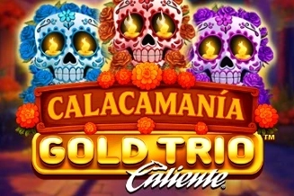 Gold Trio: Calacamania
