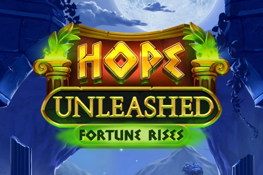 Hope Unleashed Fortune Rises